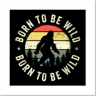 Born To Be Wild: Funny Vintage-Inspired Bigfoot Silhouette Posters and Art